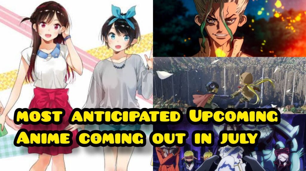 5 Best Anime Coming In July 2022 Gameintime